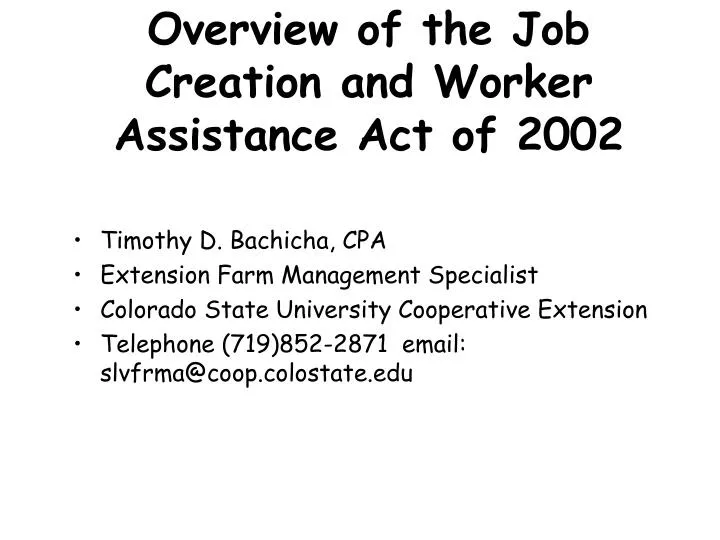 overview of the job creation and worker assistance act of 2002