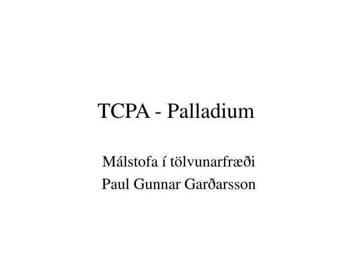 tcpa palladium