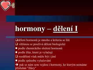 hormony d len i