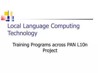 Local Language Computing Technology