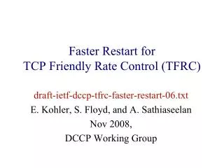 Faster Restart for TCP Friendly Rate Control (TFRC)