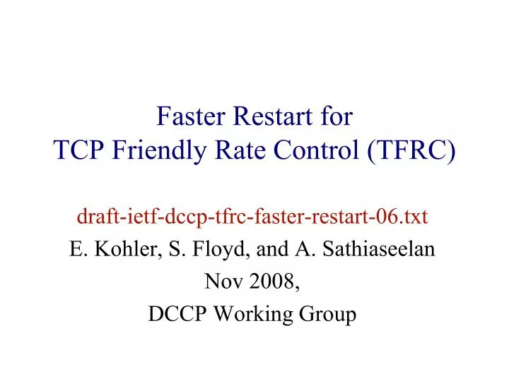 faster restart for tcp friendly rate control tfrc