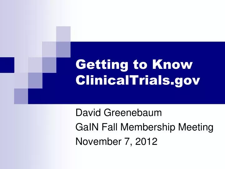 getting to know clinicaltrials gov