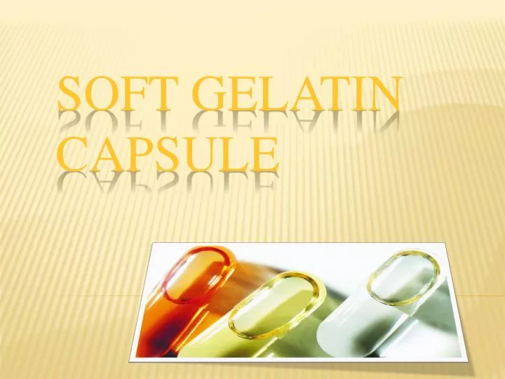 soft gelatin capsule