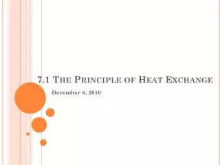 7.1 The Principle of Heat Exchange