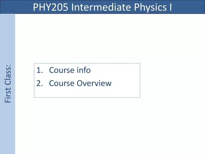phy205 intermediate physics i