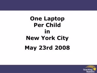 One Laptop Per Child in New York City May 23rd 2008