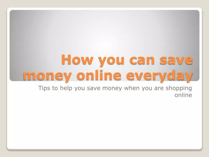 how you can save money online everyday