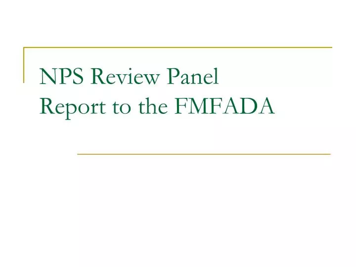nps review panel report to the fmfada