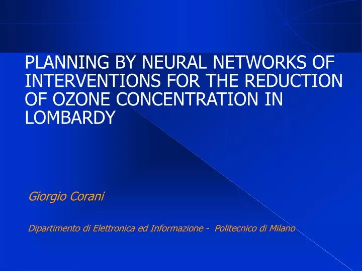 planning by neural networks of interventions for the reduction of ozone concentration in lombardy