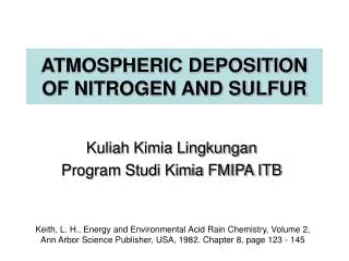 ATMOSPHERIC DEPOSITION OF NITROGEN AND SULFUR