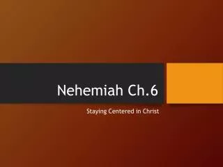Nehemiah Ch.6