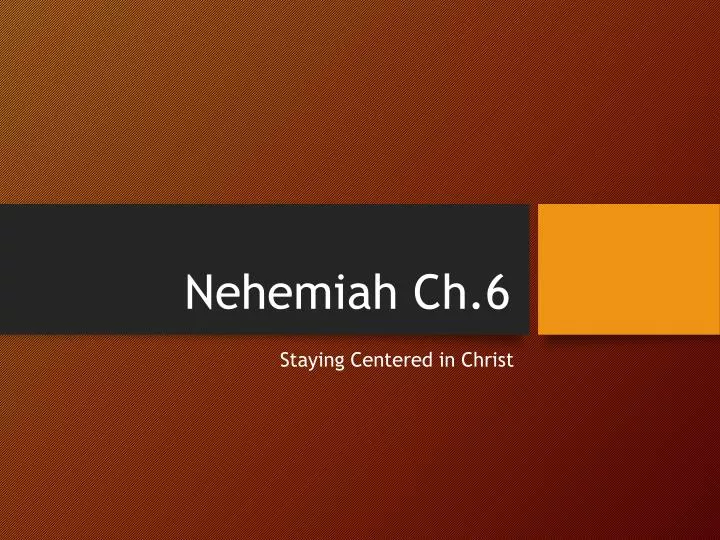 nehemiah ch 6
