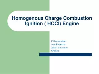 Homogenous Charge Combustion Ignition ( HCCI) Engine
