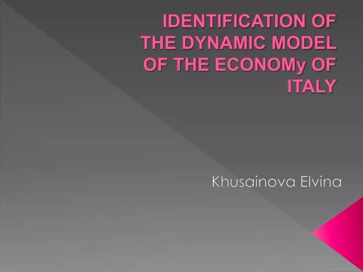 identification of the dynamic model of the economy of italy