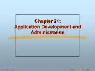 Chapter 21: Application Development and Administration