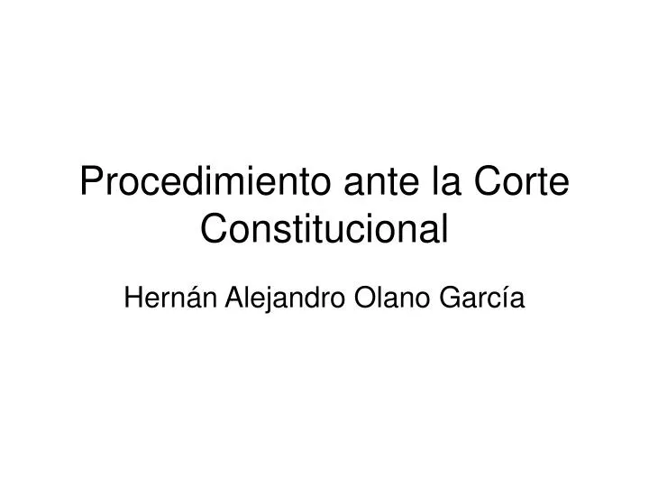 procedimiento ante la corte constitucional