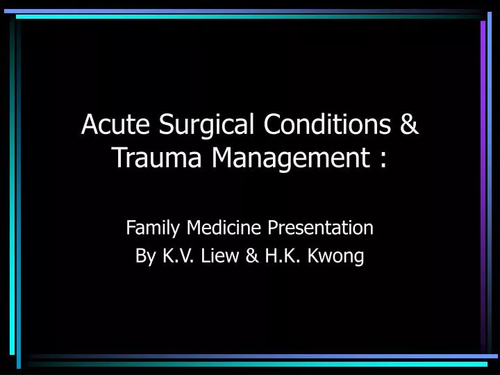 acute surgical conditions trauma management