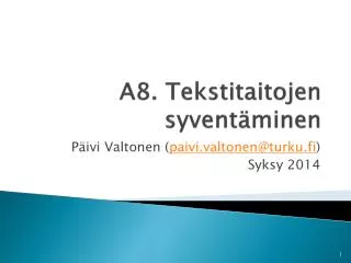 a8 tekstitaitojen syvent minen