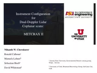 Instrument Configuration for Dual-Doppler Lidar Coplanar scans: METCRAX II