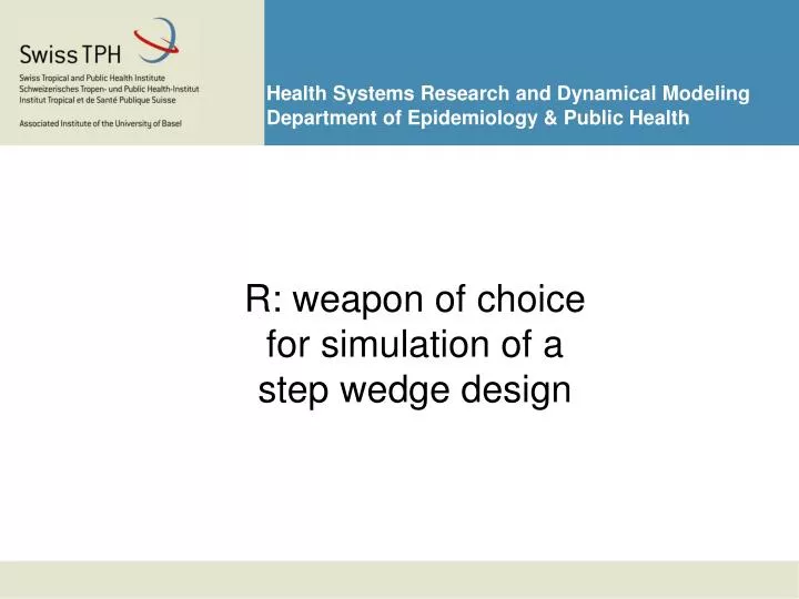 health systems research and dynamical modeling department of epidemiology public health