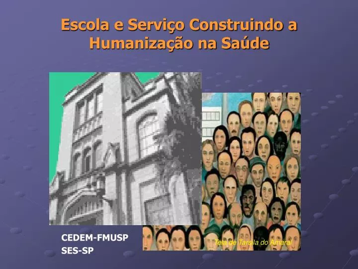 escola e servi o construindo a humaniza o na sa de