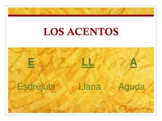 los acentos