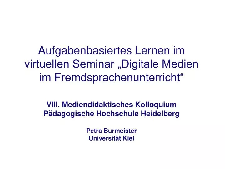 aufgabenbasiertes lernen im virtuellen seminar digitale medien im fremdsprachenunterricht