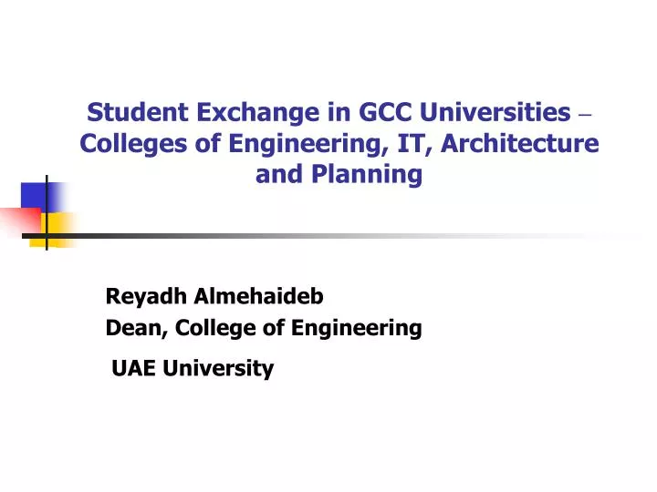 student exchange in gcc universities colleges of engineering it architecture and planning