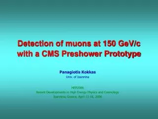 Detection of muons at 150 GeV/c with a CMS Preshower Prototype