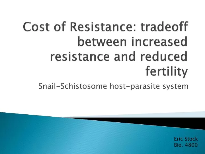 cost of resistance tradeoff between increased resistance and reduced fertility