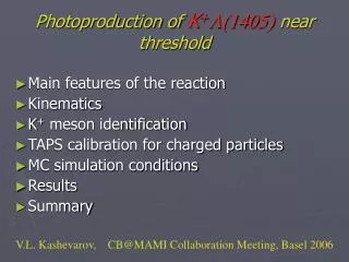 Photoproduction of K + L(1405) near threshold