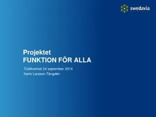 projektet funktion f r alla