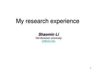My research experience