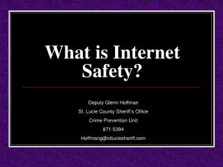 What is Internet Safety?