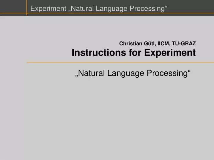 christian g tl iicm tu graz instructions for experiment