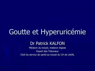 goutte et hyperuric mie