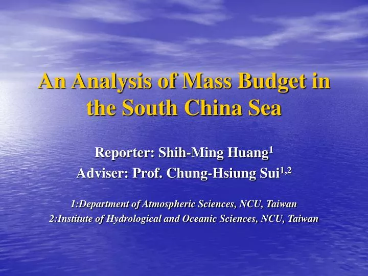 an analysis of mass budget in the south china sea