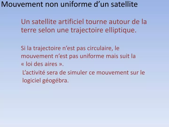 mouvement non uniforme d un satellite