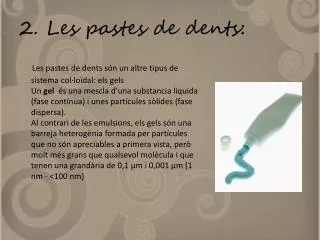 2 les pastes de dents