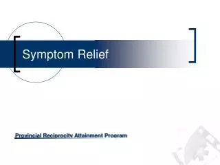 Symptom Relief