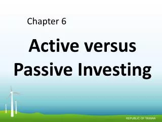 Active versus Passive Investing