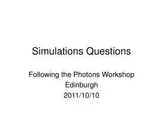 Simulations Questions
