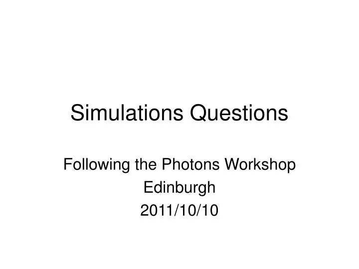 simulations questions