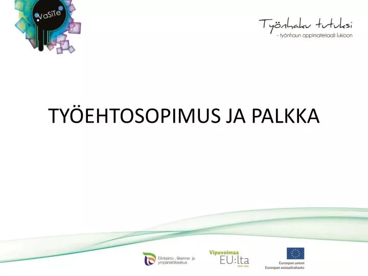 PPT - TYÖEHTOSOPIMUS JA PALKKA PowerPoint Presentation, Free Download ...