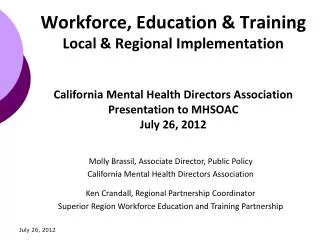 Molly Brassil, Associate Director, Public Policy California Mental Health Directors Association