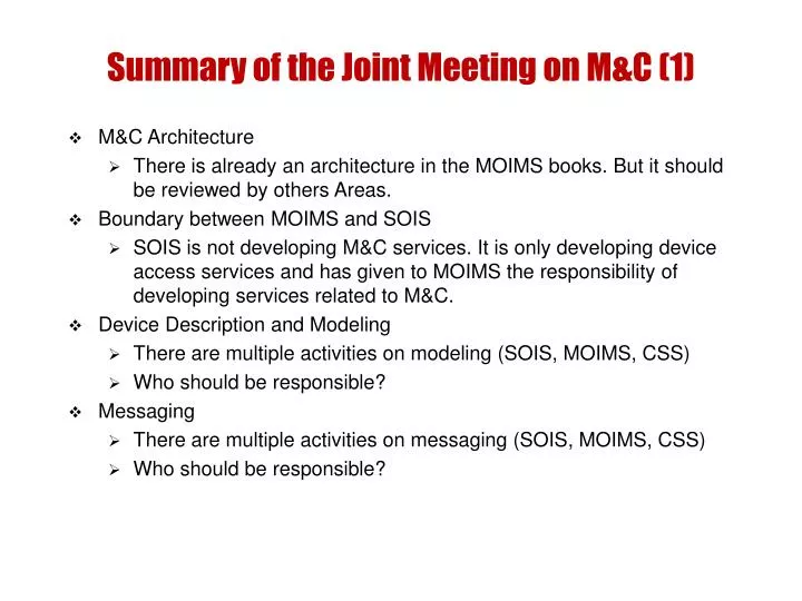summary of the joint meeting on m c 1