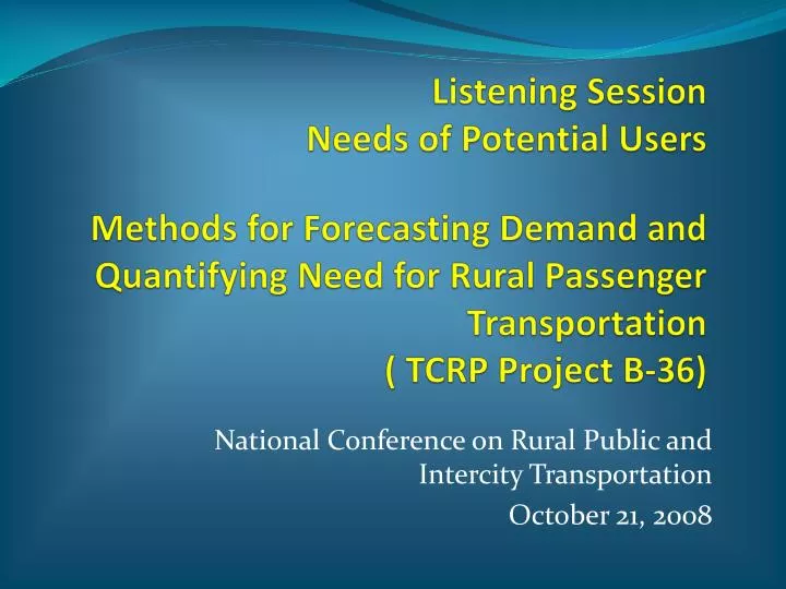 national conference on rural public and intercity transportation october 21 2008