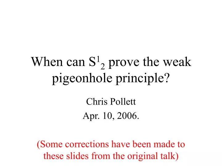 when can s 1 2 prove the weak pigeonhole principle