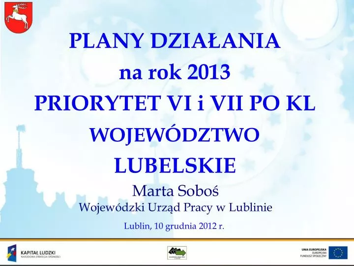 plany dzia ania na rok 2013 priorytet vi i vii po kl wojew dztwo lubelskie